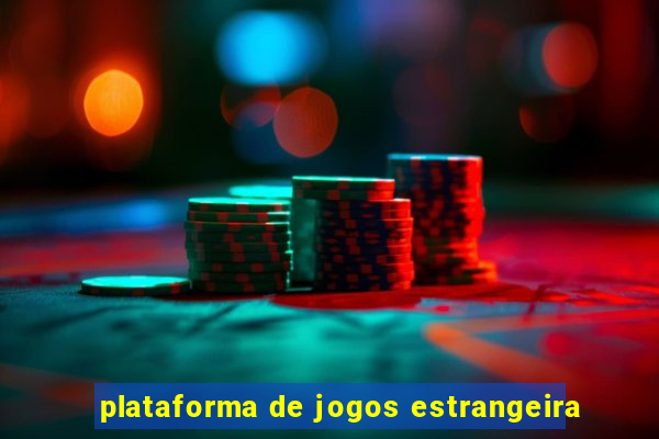 plataforma de jogos estrangeira